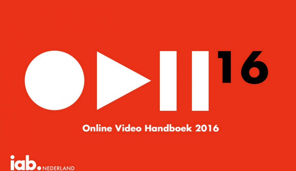 IAB Nederland publiceert Online Video Handboek 2016